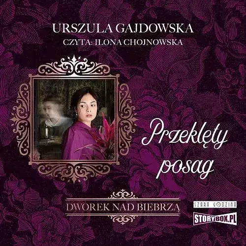 Dworek nad Biebrzą Tom 2 Przeklęty posag (audiobook CD)