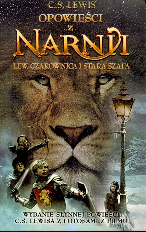 Lew, czarownica i stara szafa. Opowieści z Narnii. Tom 1