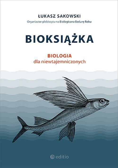 Bioksiążka Biologia dla niewtajemniczonych