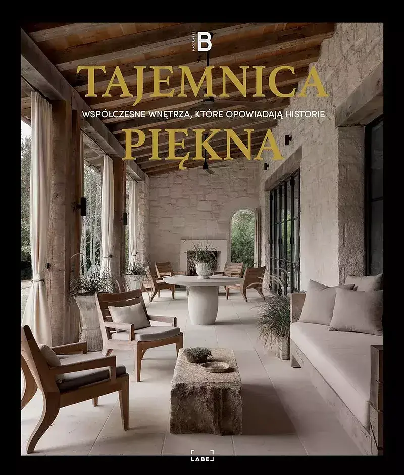 Tajemnica piękna. Współczesne wnętrza, które opowiadają historie