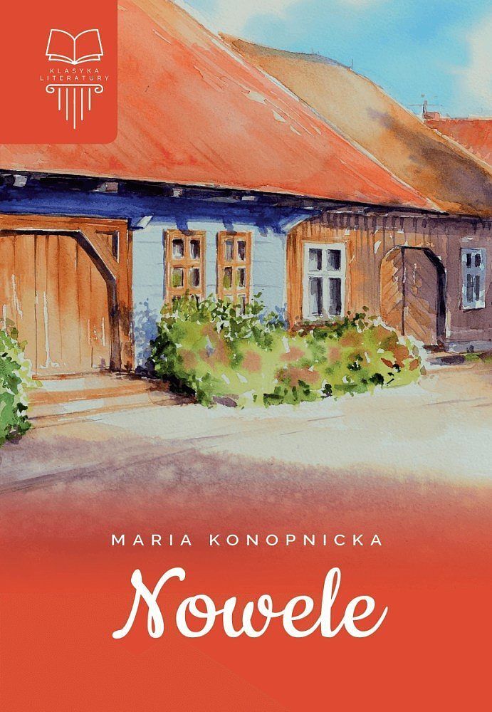 Nowele maria konopnicka