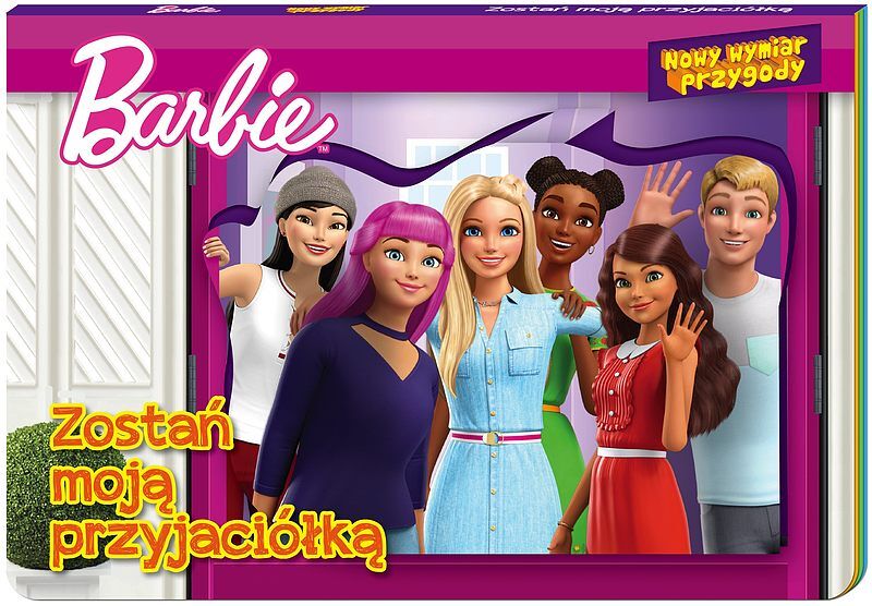 Barbie. Nowy Wymiar Przygody. Zostań moją przyjaciółką.
