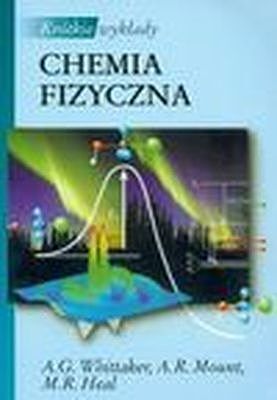 Chemia fizyczna - krótkie wykłady