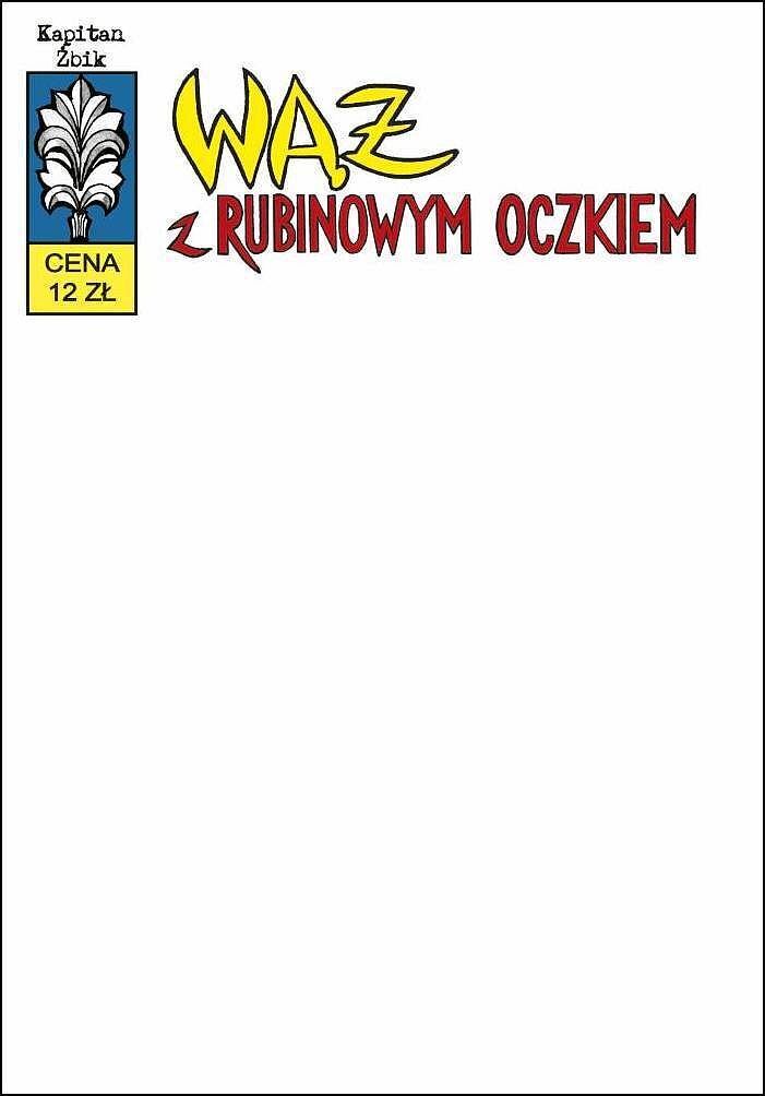 Kapitan Żbik - 24 - Wąż z rubinowym oczkiem (okładka blank)