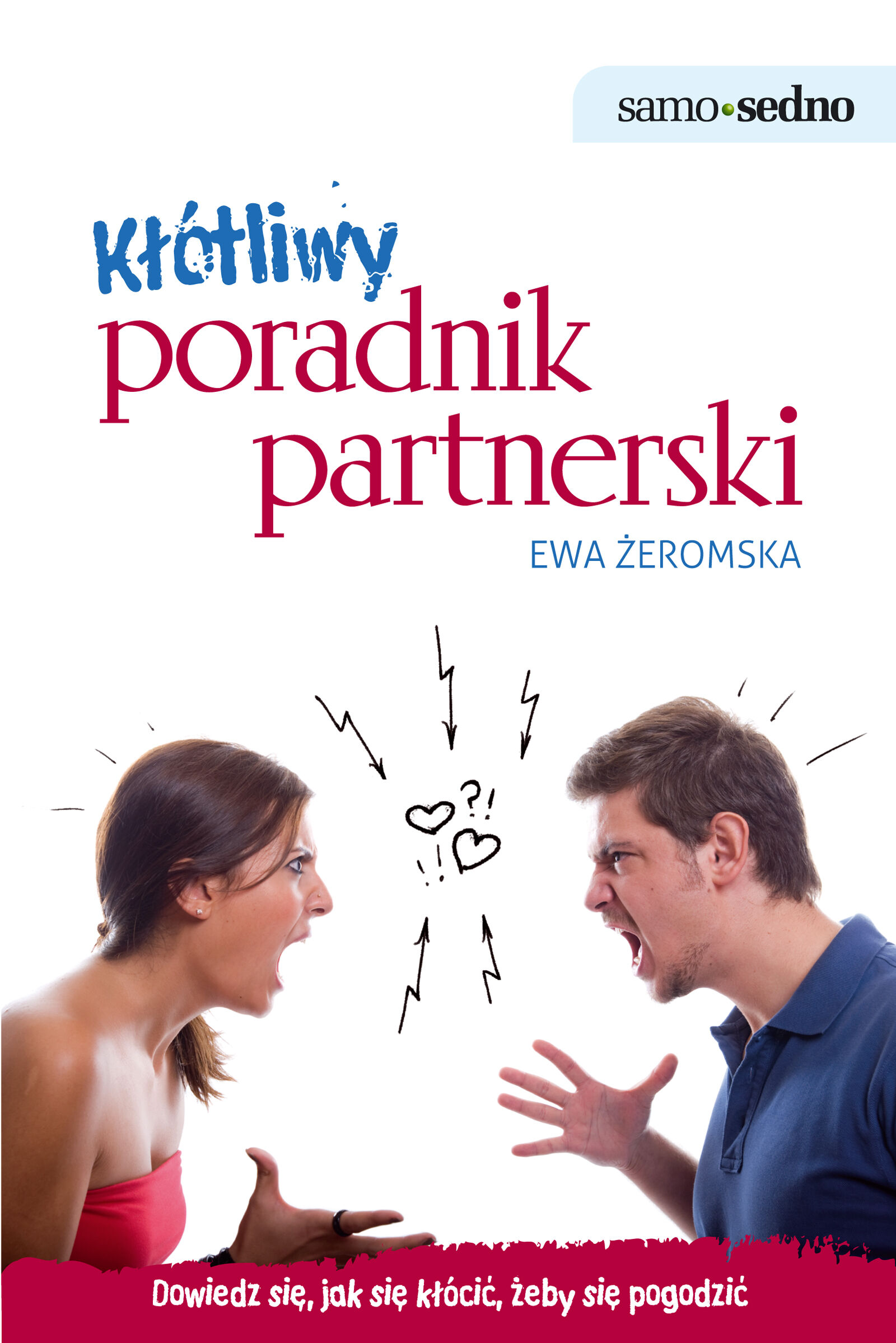Samo Sedno - Kłótliwy poradnik partnerski (e-book)