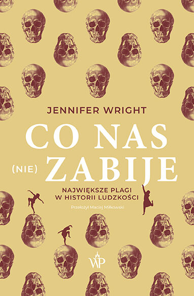 Co nas (nie) zabije. Największe plagi w historii ludzkości