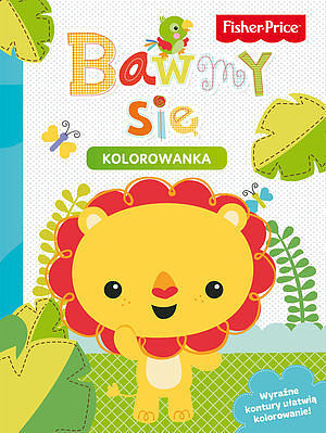 Fisher Price Bawmy się. Kolorowanka