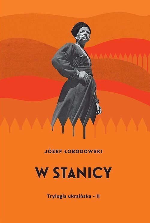 W stanicy Trylogia ukraińska 2