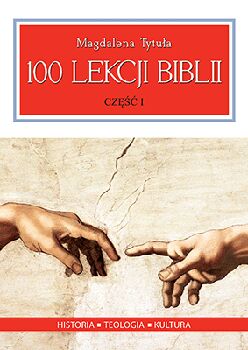100 lekcji biblii część 1