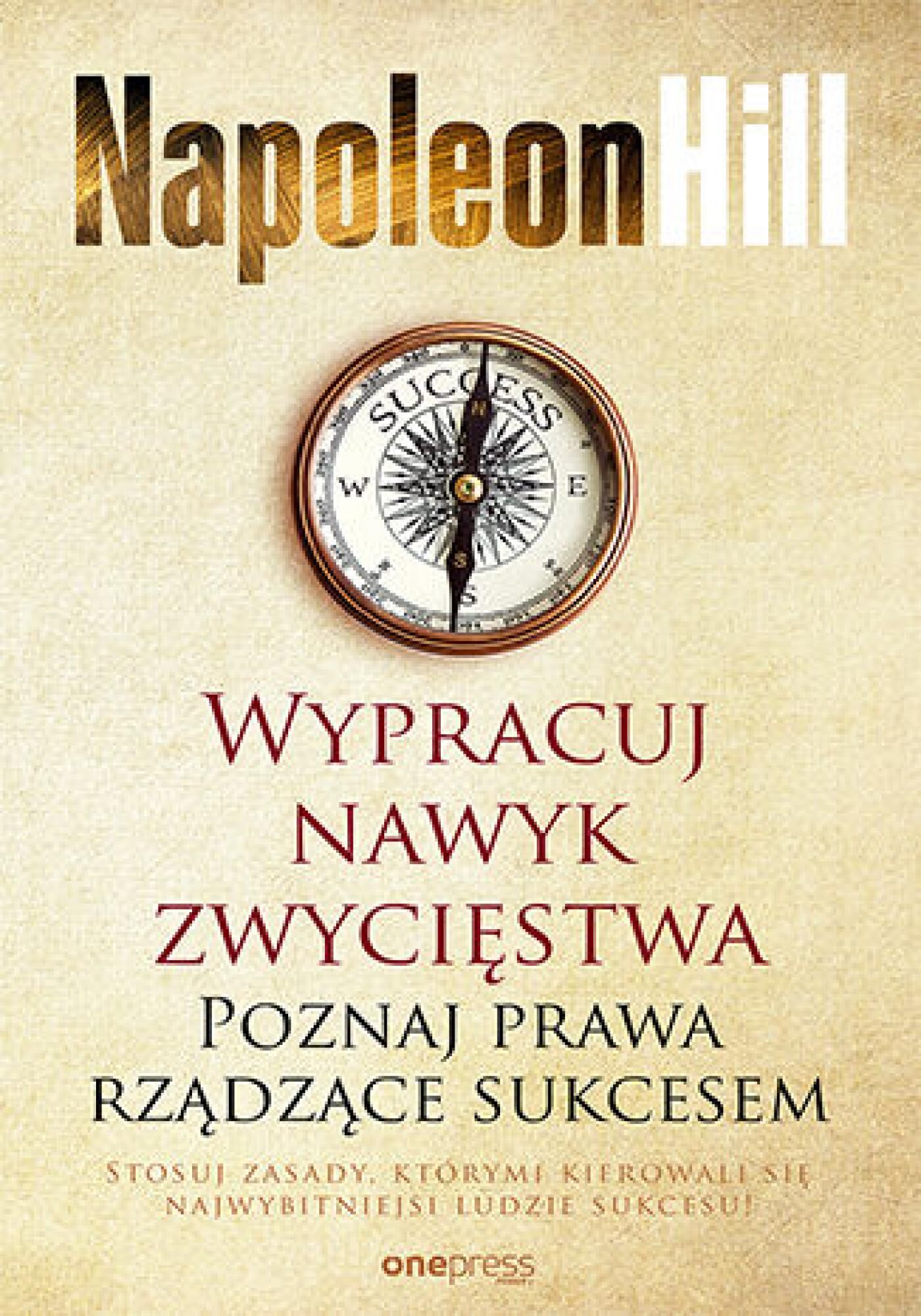 Wypracuj nawyk zwycięstwa. Poznaj prawa rządzące sukcesem (e-book)