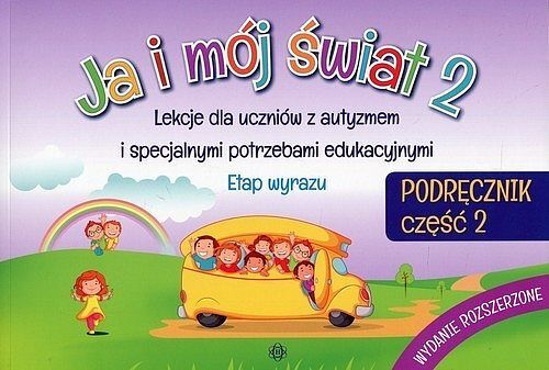 Ja i mój świat 2. Podręcznik. Część 2. Wydanie rozszerzone
