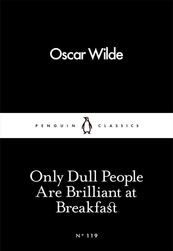 Only Dull People Are Brilliant at Breakfast wer. angielska
