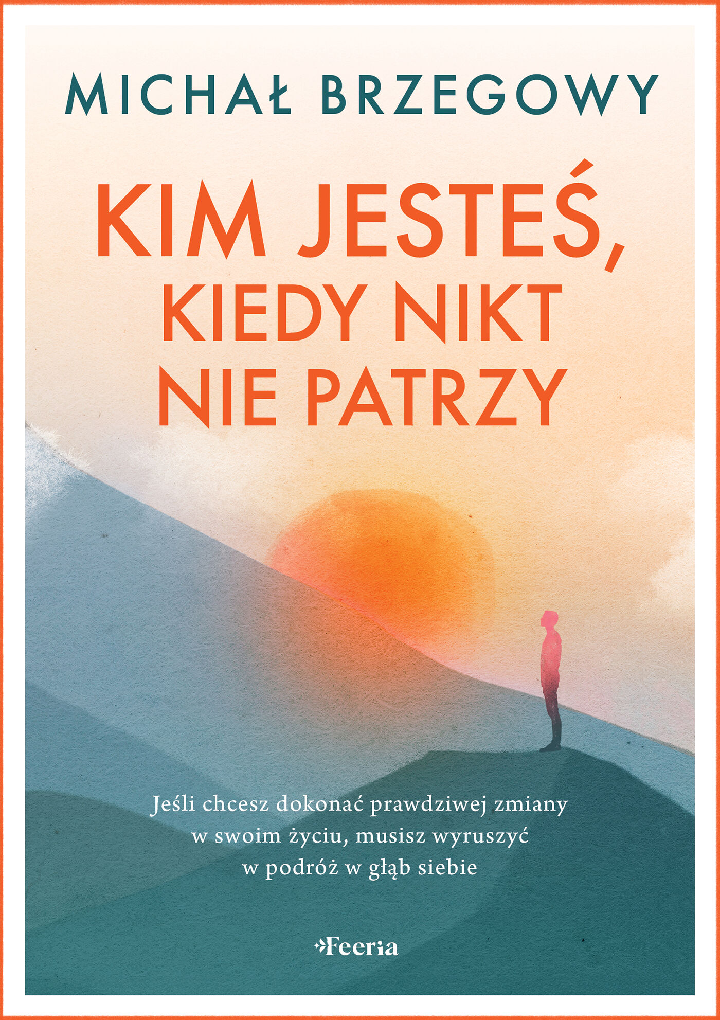 Kim jesteś, kiedy nikt nie patrzy (e-book)