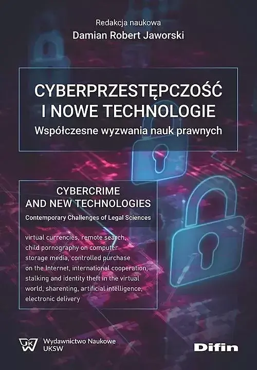 Cyberprzestępczość i nowe technologie