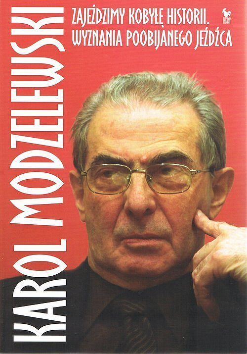 Zajeździmy kobyłę historii