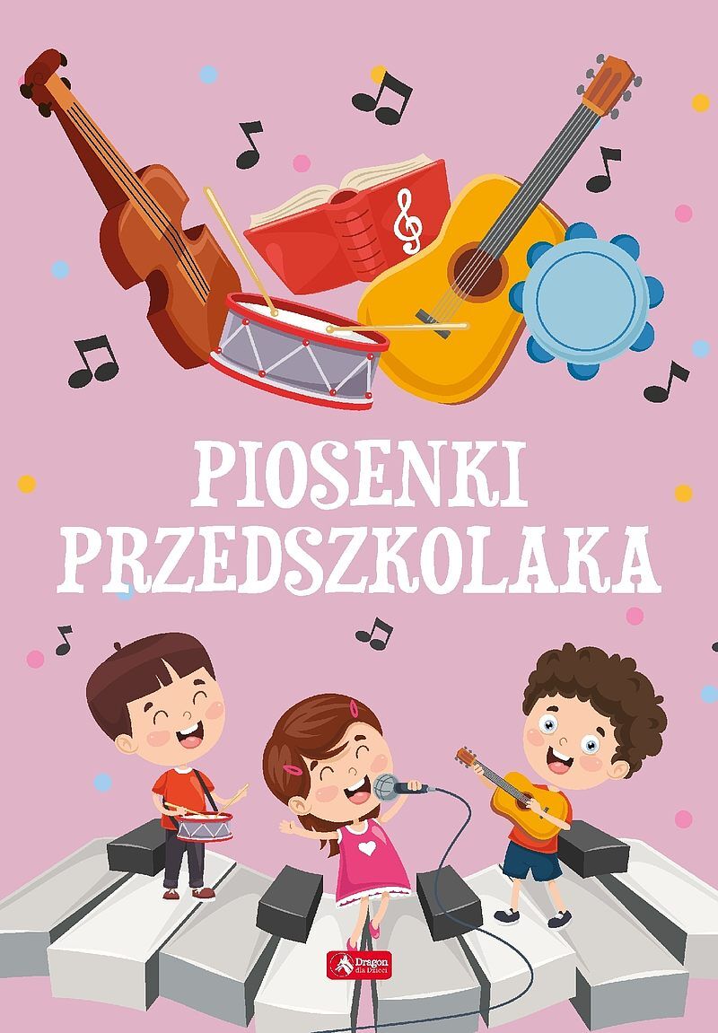 Piosenki przedszkolaka (oprawa miękka)