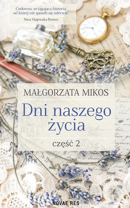 Dni naszego życia. Część II