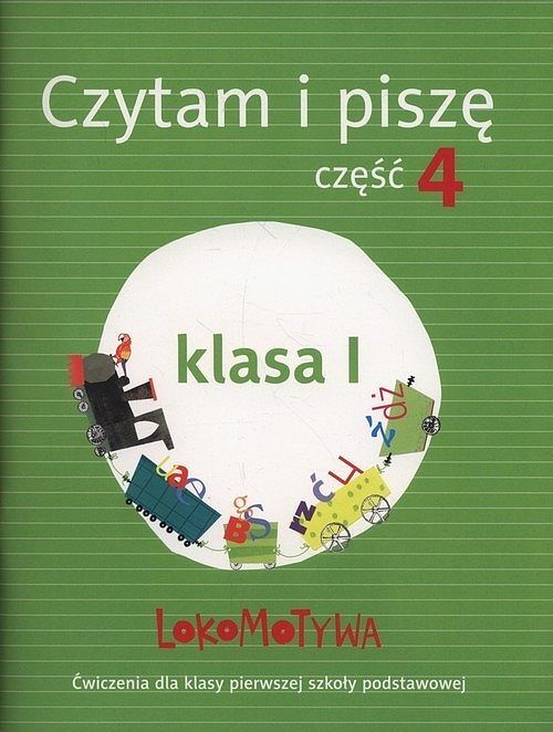 Lokomotywa 1 Czytam i piszę ćwiczenia. Część 4