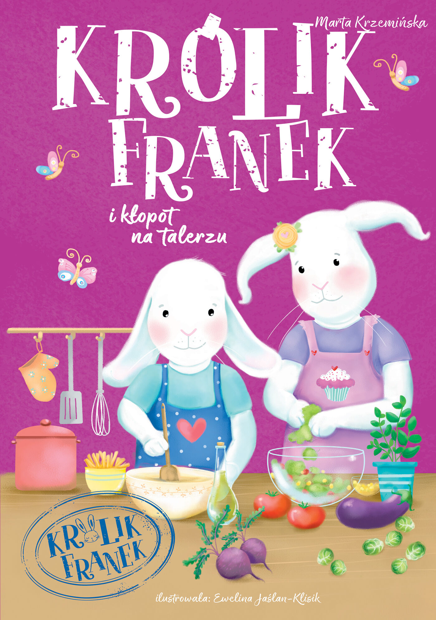 Królik Franek i kłopot na talerzu. Tom 9