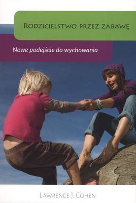 Rodzicielstwo przez zabawę