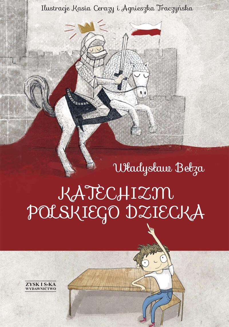 Katechizm polskiego dziecka. Nowe wydanie!!!
