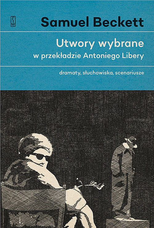 Utwory wybrane w przekładzie Antoniego Libery