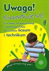 Uwaga! Koncentruję się! Część 4