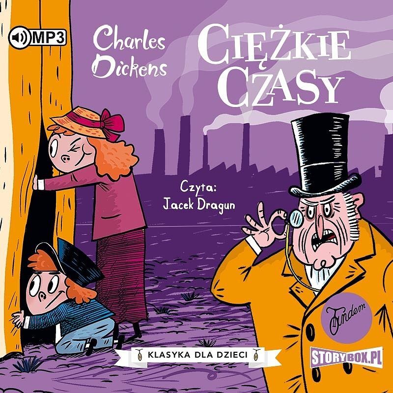 Cd mp3 ciężkie czasy. Klasyka dla dzieci. Charles dickens. Tom 8