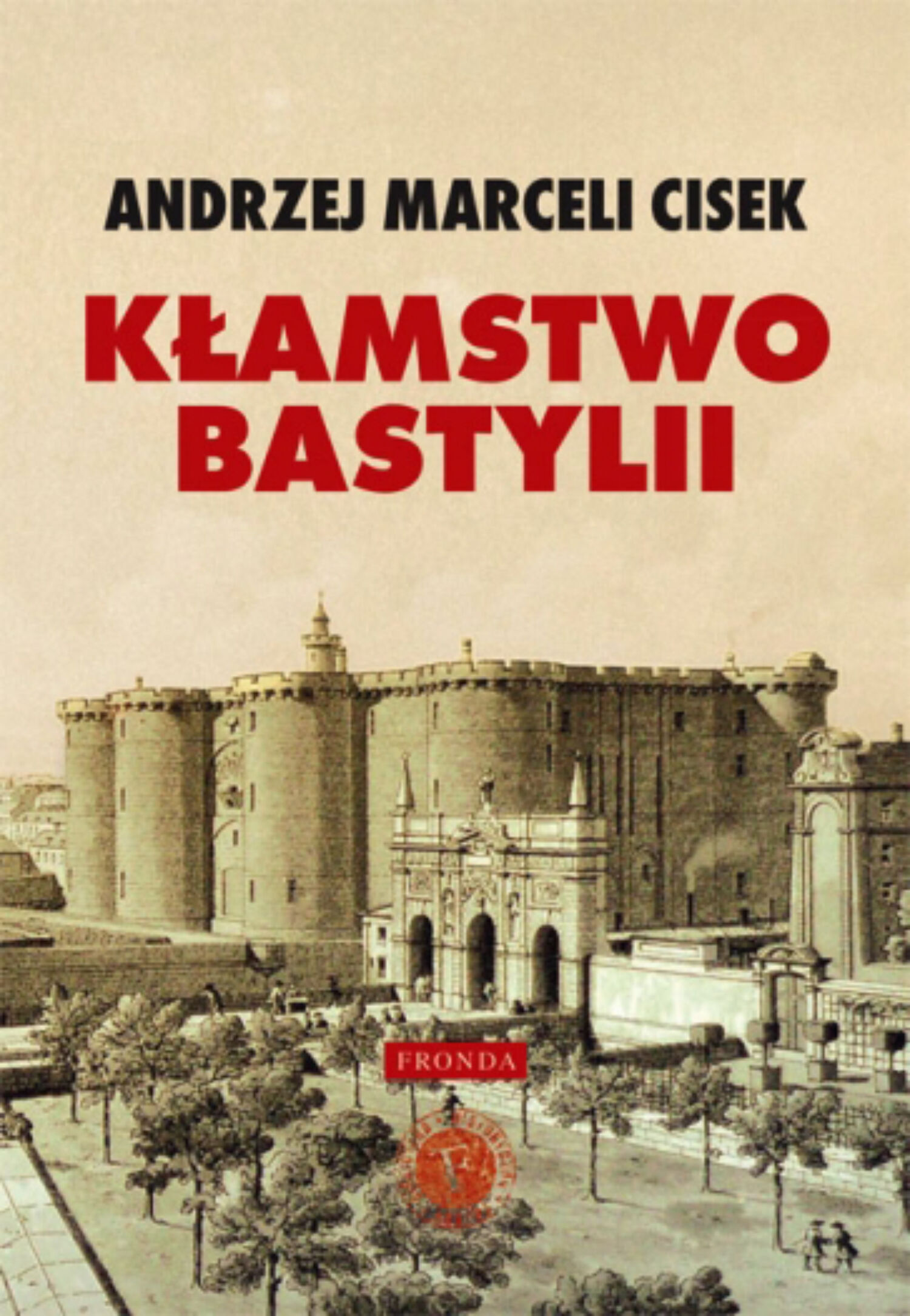 Kłamstwo Bastylii (e-book)