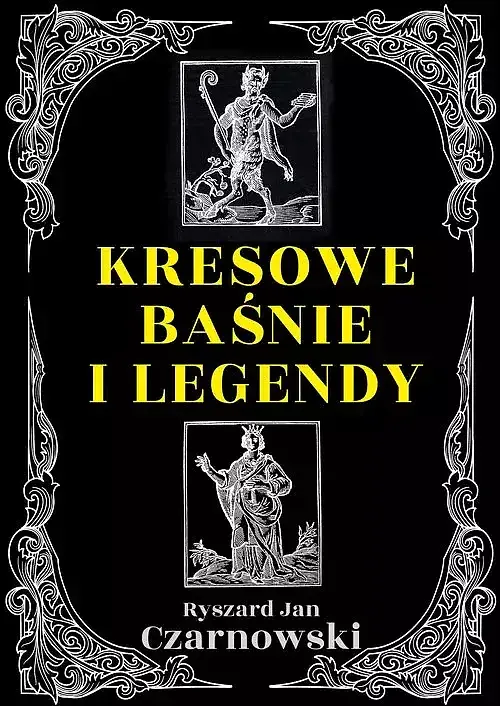 Kresowe baśnie i legendy