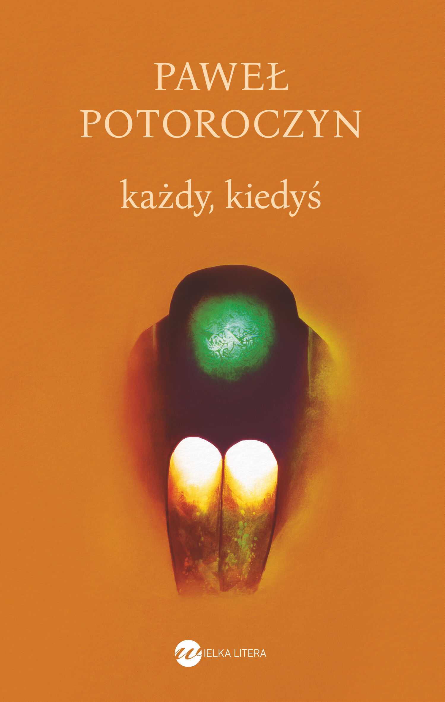 Każdy, kiedyś