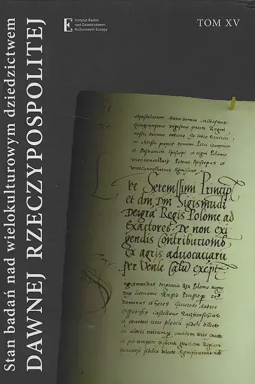 Stan badań nad wielokult dziedzictwem dawnej Rzecz. Tom XV