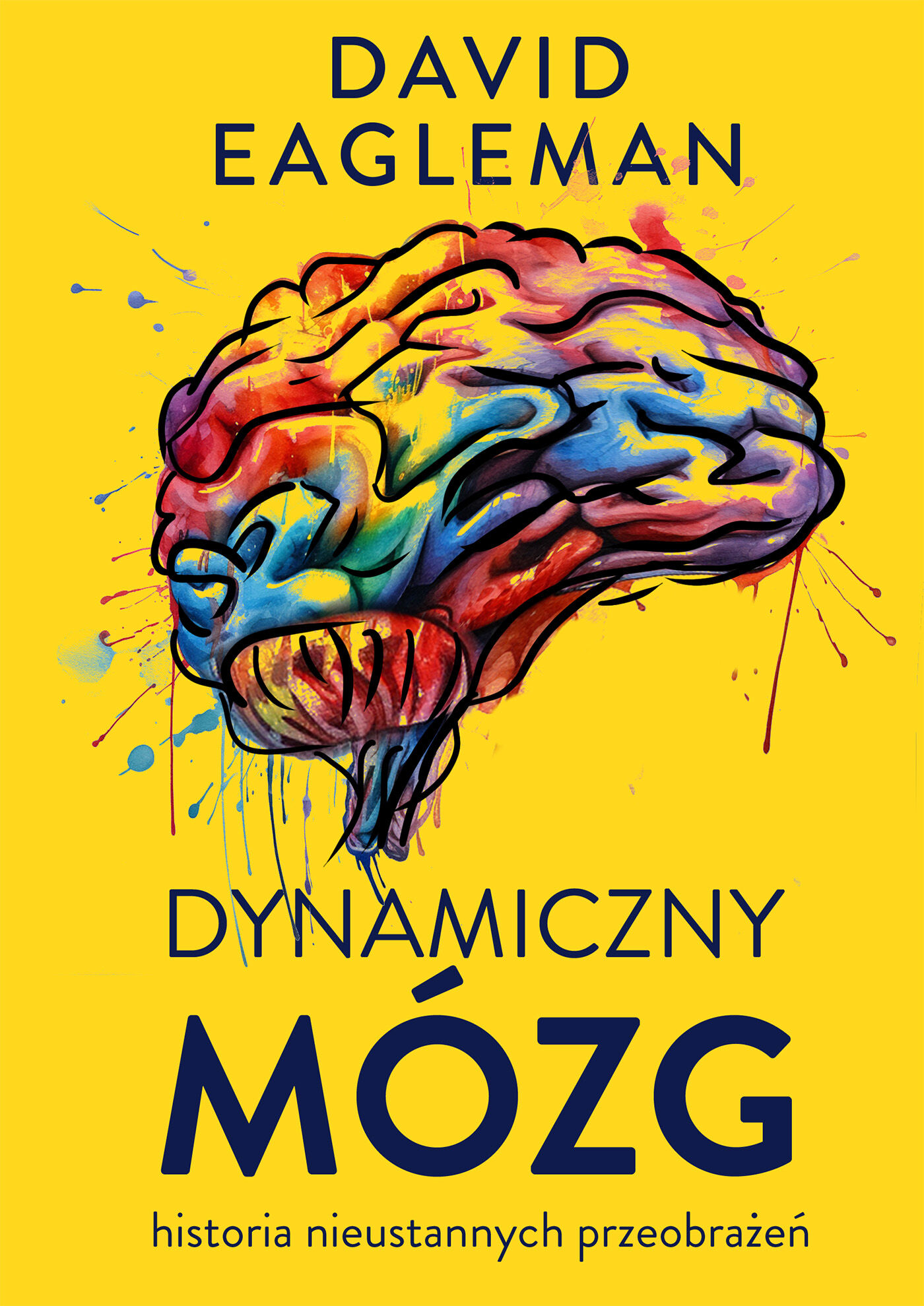 Dynamiczny mózg. Historia nieustannych przeobrażeń (e-book)