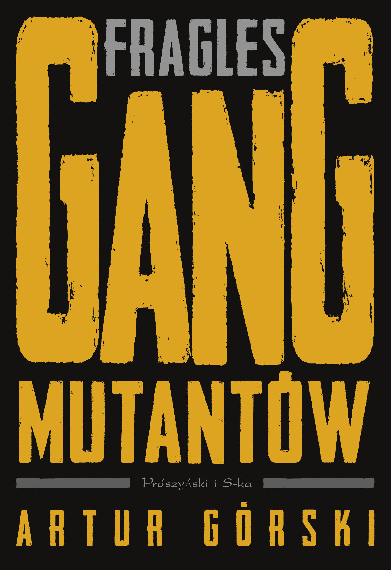 Fragles. Gang Mutantów (e-book)