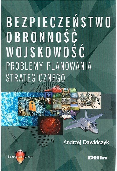 Bezpieczeństwo, obronność, wojskowość