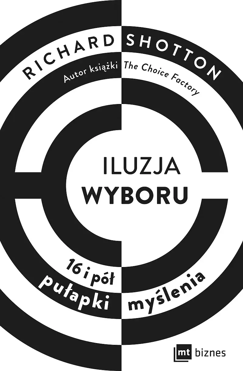 Iluzja wyboru, czyli jak kupujemy