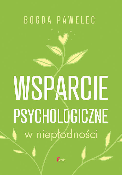 Wsparcie psychologiczne w niepłodnośc