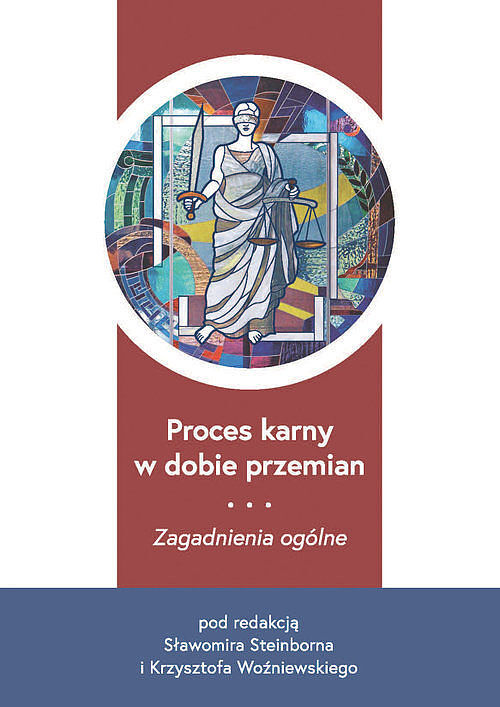 Proces karny w dobie przemian.