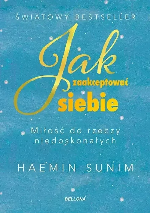 Jak zaakceptować siebie