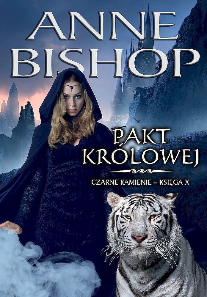Pakt Królowej. Cykl Czarne Kamienie. Tom 10