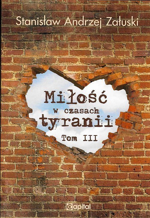 Miłość w czasach tyranii. Tom 3