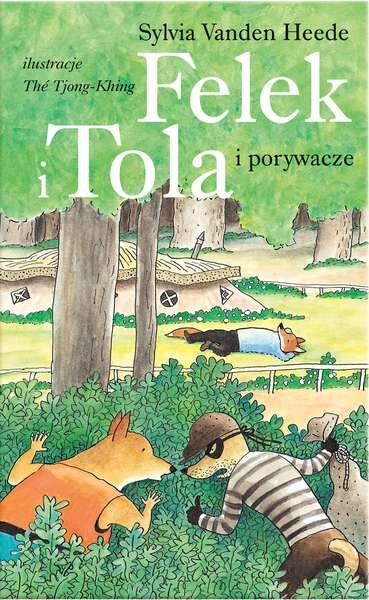 Felek i Tola i porywacze