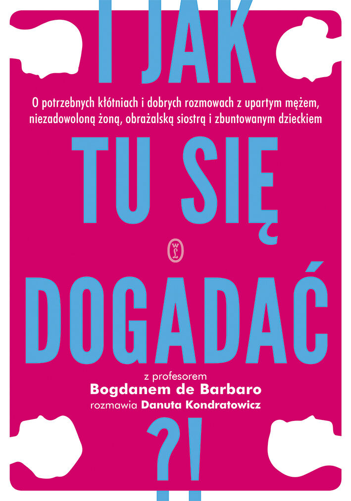 I jak tu się dogadać?!