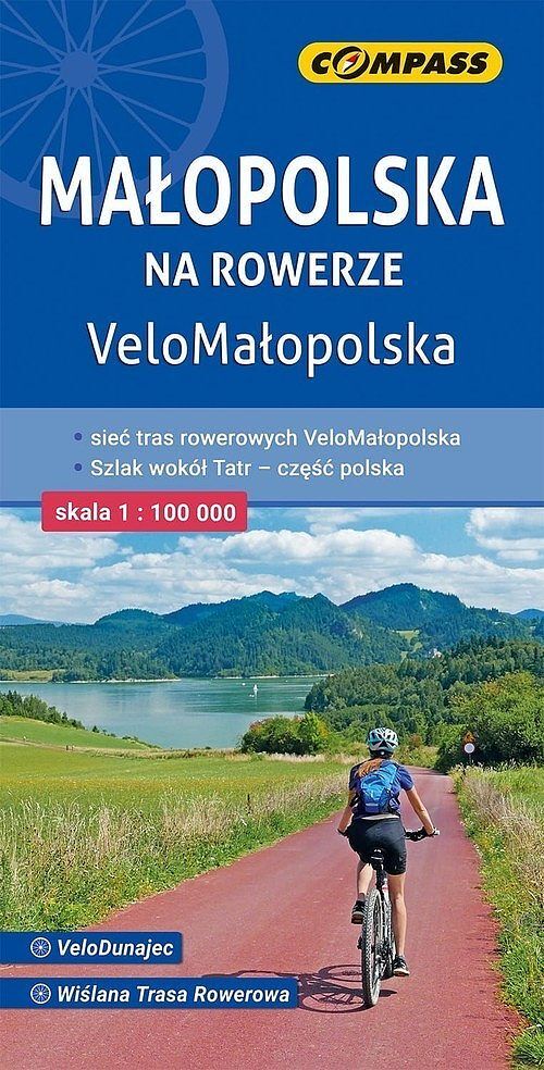 Małopolska na rowerze. Mapa rowerowa w skali 1:100 000