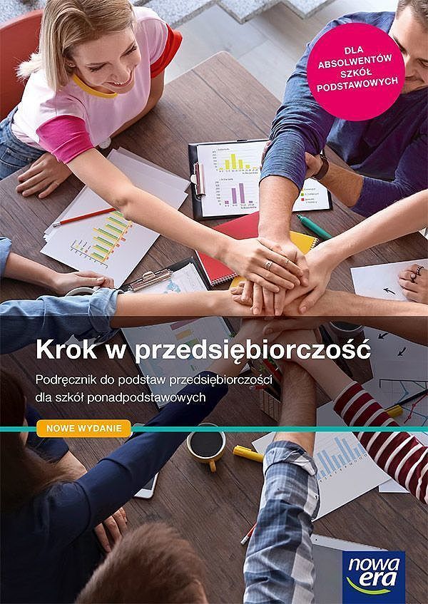 Nowe podstawy przedsiębiorczości krok w przedsiębiorczość era podręcznik liceum i technikum 68412