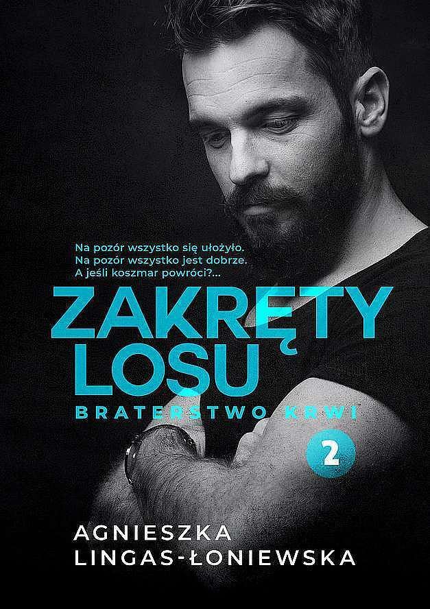 Braterstwo krwi. Zakręty losu. Tom 2 wyd. Kieszonkowe