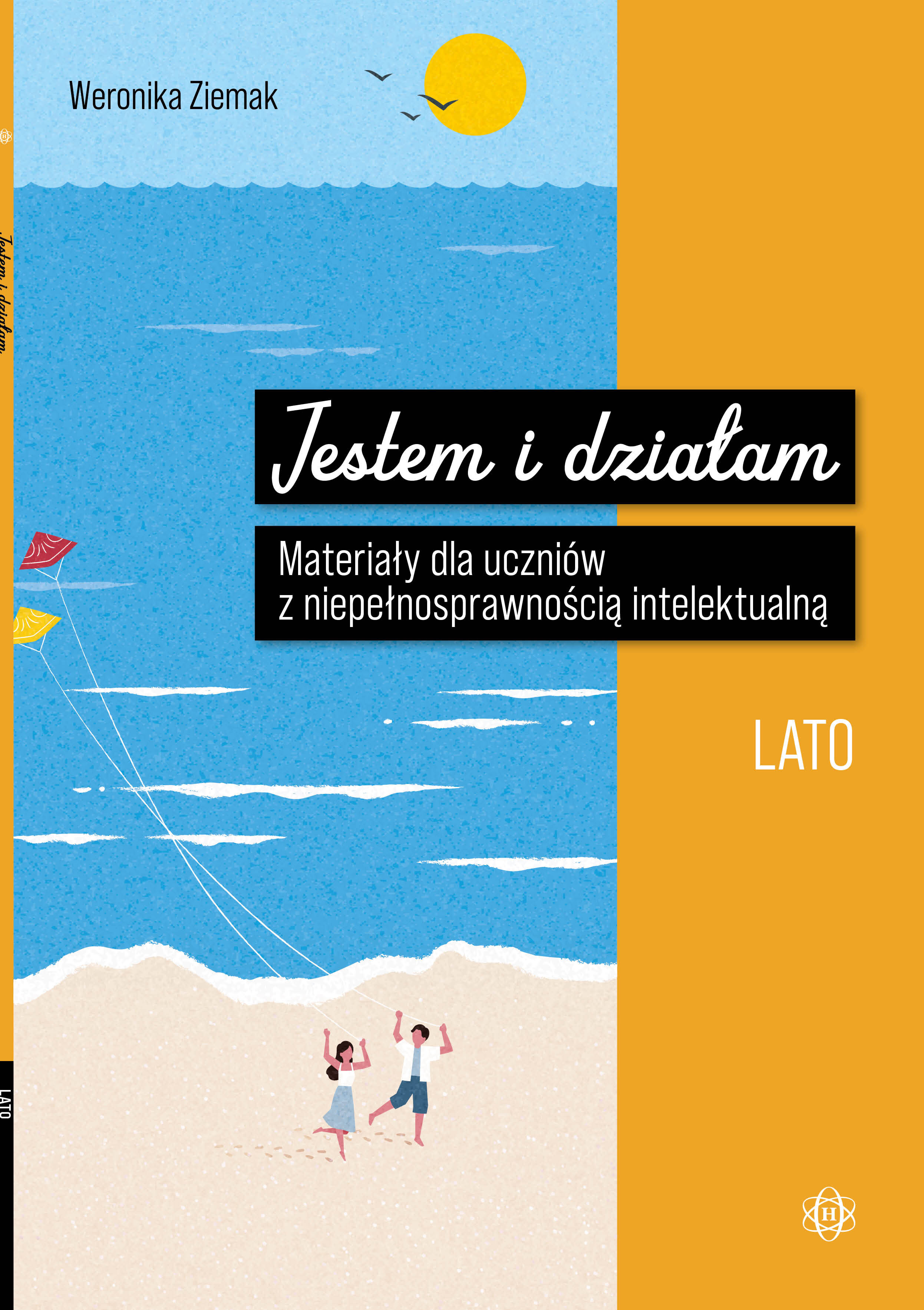 Jestem i działam. Lato