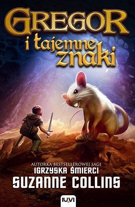 Kroniki Podziemia #4 - Gregor i tajemne znaki