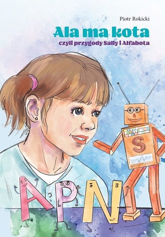Ala ma kota czyli przygody sally i alfabota