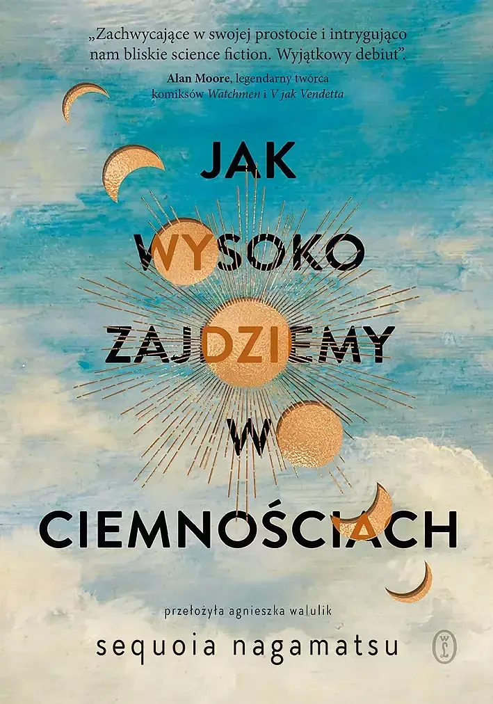 Jak wysoko zajdziemy w ciemnościach